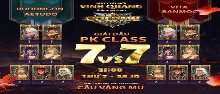 Giải Đấu PK All Class 7 Vs 7 Máy Chủ Vinh Quang Lần 1